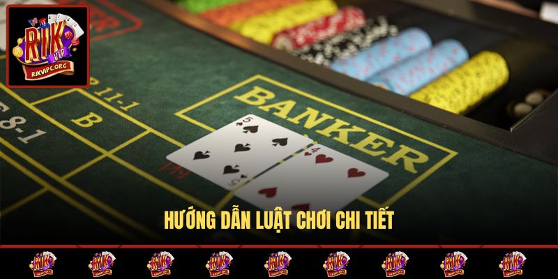 Hướng dẫn luật chơi chi tiết