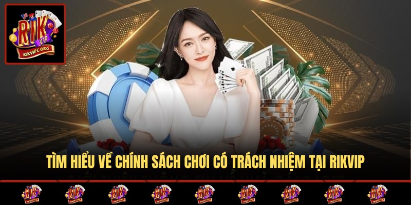 Chơi có trách nhiệm là gì?