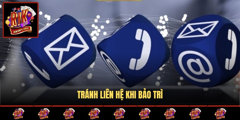 Không nên kết nối khi hệ thống đang bảo trì