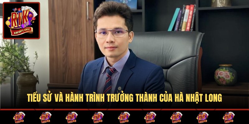 Thông tin chi tiết về CEO Hà Nhật Long